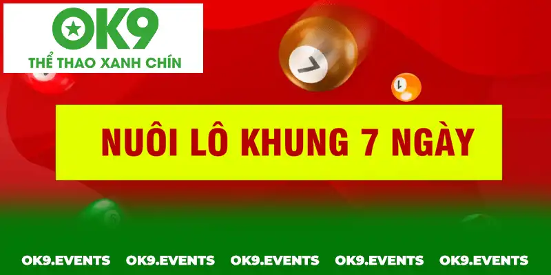 Chơi khung 7 ngày qua tổng giải nhất Chơi khung 7 ngày qua tổng giải nhất