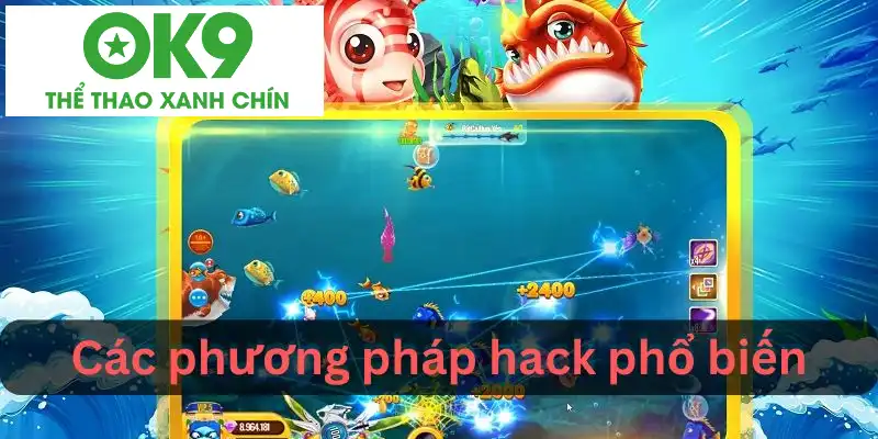 Các phương pháp hack game bắn cá