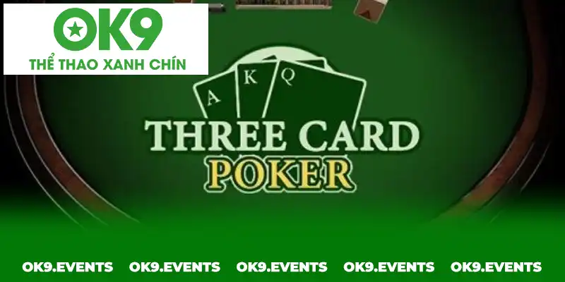 Các bộ bài được công nhận khi chơi poker ba lá Các bộ bài được công nhận khi chơi poker ba lá
